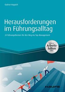 Herausforderungen im F&uuml;hrungsalltag