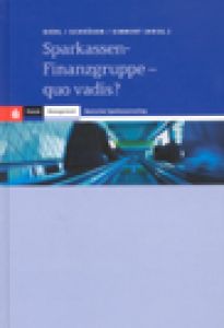 Sparkassen-Finanzgruppe - quo vadis?