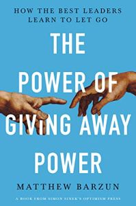 The Power of Giving Away Power