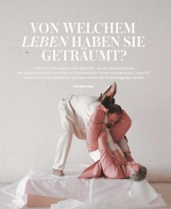 Von welchem Leben haben Sie getr&auml;umt?