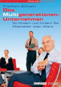 Das Multigenerationen-Unternehmen