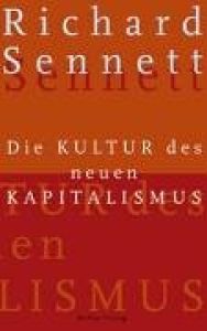 Die Kultur des neuen Kapitalismus