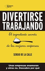 Divertirse trabajando