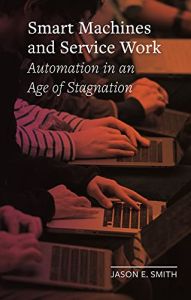 Smart Machines and Service Work