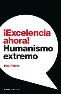 ¡Excelencia ahora!