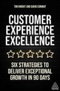 L&rsquo;excellence dans l&rsquo;exp&eacute;rience client