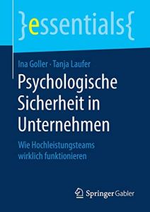 Psychologische Sicherheit in Unternehmen