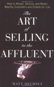 The Art of Selling to the Affluent