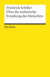 Über die ästhetische Erziehung des Menschen