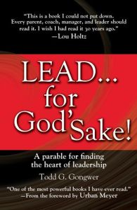 Lead&hellip;for God&rsquo;s Sake!