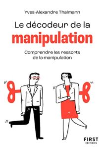 Le d&eacute;codeur de la manipulation