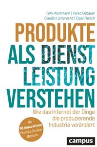 Produkte als Dienstleistung verstehen