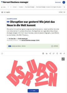 Disruption war gestern! Wie jetzt das Neue in die Welt kommt