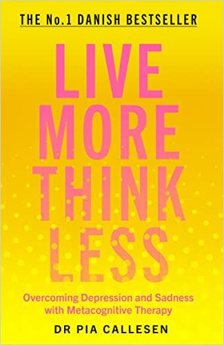 Live More Think Less cover