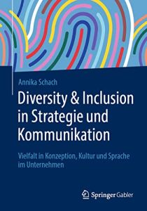 Diversity & Inclusion in Strategie und Kommunikation