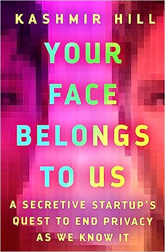 Your Face Belongs to Us cover