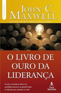 O Livro de Ouro da Liderança