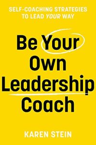 Be Your Own Leadership Coach