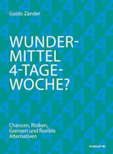 Wundermittel 4-Tage-Woche?