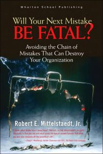 Will Your Next Mistake Be Fatal?