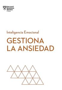 Gestiona la ansiedad