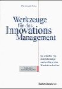 Werkzeuge f&uuml;r das Innovations-Management