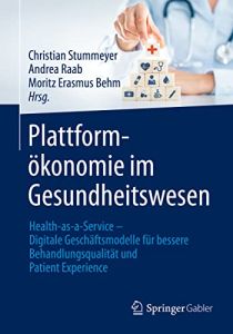 Plattform&ouml;konomie im Gesundheitswesen