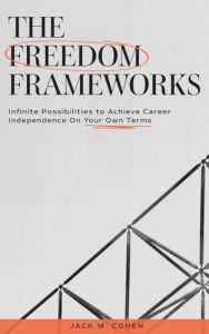 The Freedom Frameworks