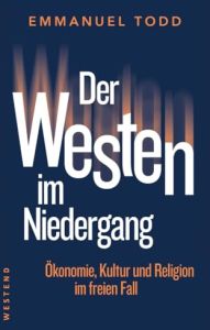 Der Westen im Niedergang