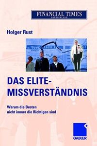 Das Elite-Missverst&auml;ndnis