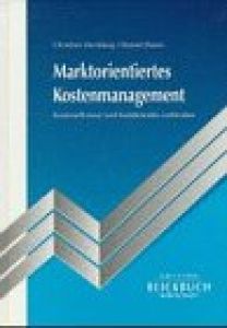 Marktorientiertes Kostenmanagement