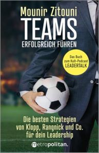 Teams erfolgreich f&uuml;hren