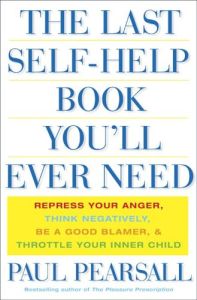 The Last Self-Help Book You'll Ever Need
