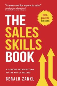 The Sales Skills Book