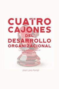 Los cuatro cajones del desarrollo organizacional