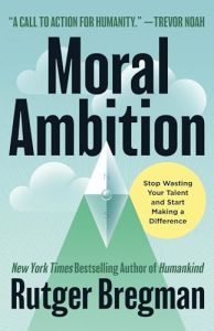 Moral Ambition