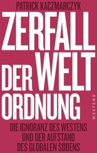 Zerfall der Weltordnung