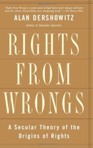 Rights from Wrongs
