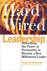 Hard Wired Leadership