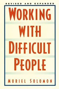 Working with Difficult People