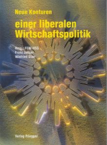 Neue Konturen einer liberalen Wirtschaftspolitik