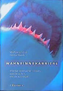 Wahnsinnskarriere
