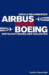 Airbus gegen Boeing