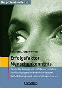 Erfolgsfaktor Menschenkenntnis
