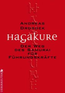 Hagakure f&uuml;r F&uuml;hrungskr&auml;fte