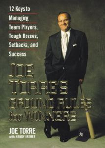 Joe Torre's Ground Rules for Winners