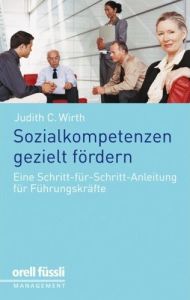 Sozialkompetenzen gezielt f&ouml;rdern