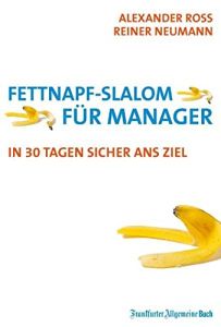 Fettnapf-Slalom für Manager