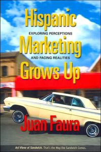 Hispanic Marketing Grows Up