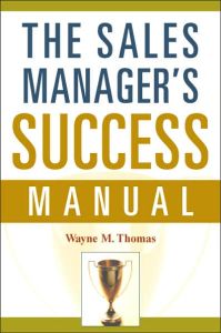The Sales Manager's Success Manual